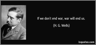 quote-if-we-don-t-end-war-war-will-end-us-h-g-wells-195757